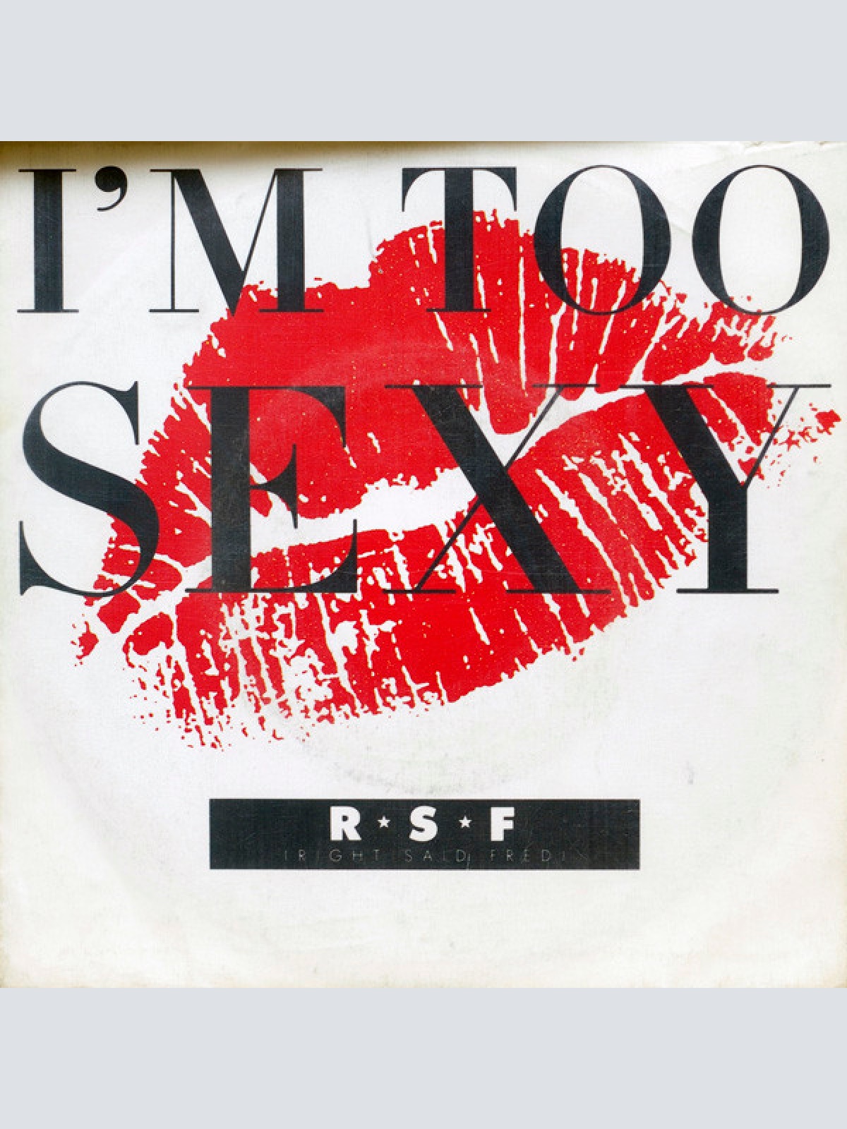 Vinyl / Right Said Fred - I'm Too Sexy