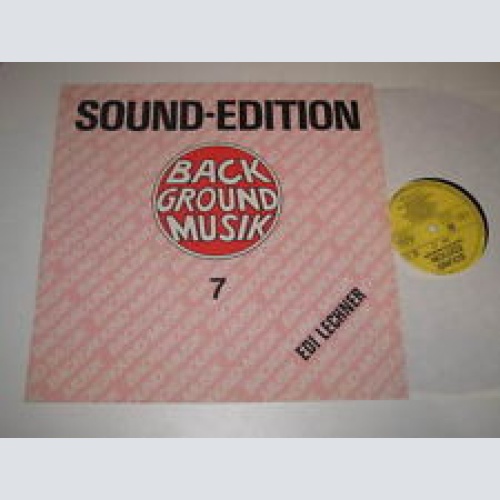 Vinyl / Edi Lechner - Background Musik - Sound-Edition Vol. 7