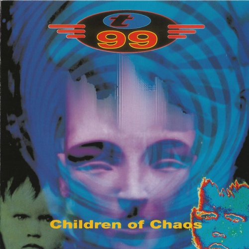 Vinyl / T99 - Children Of Chaos