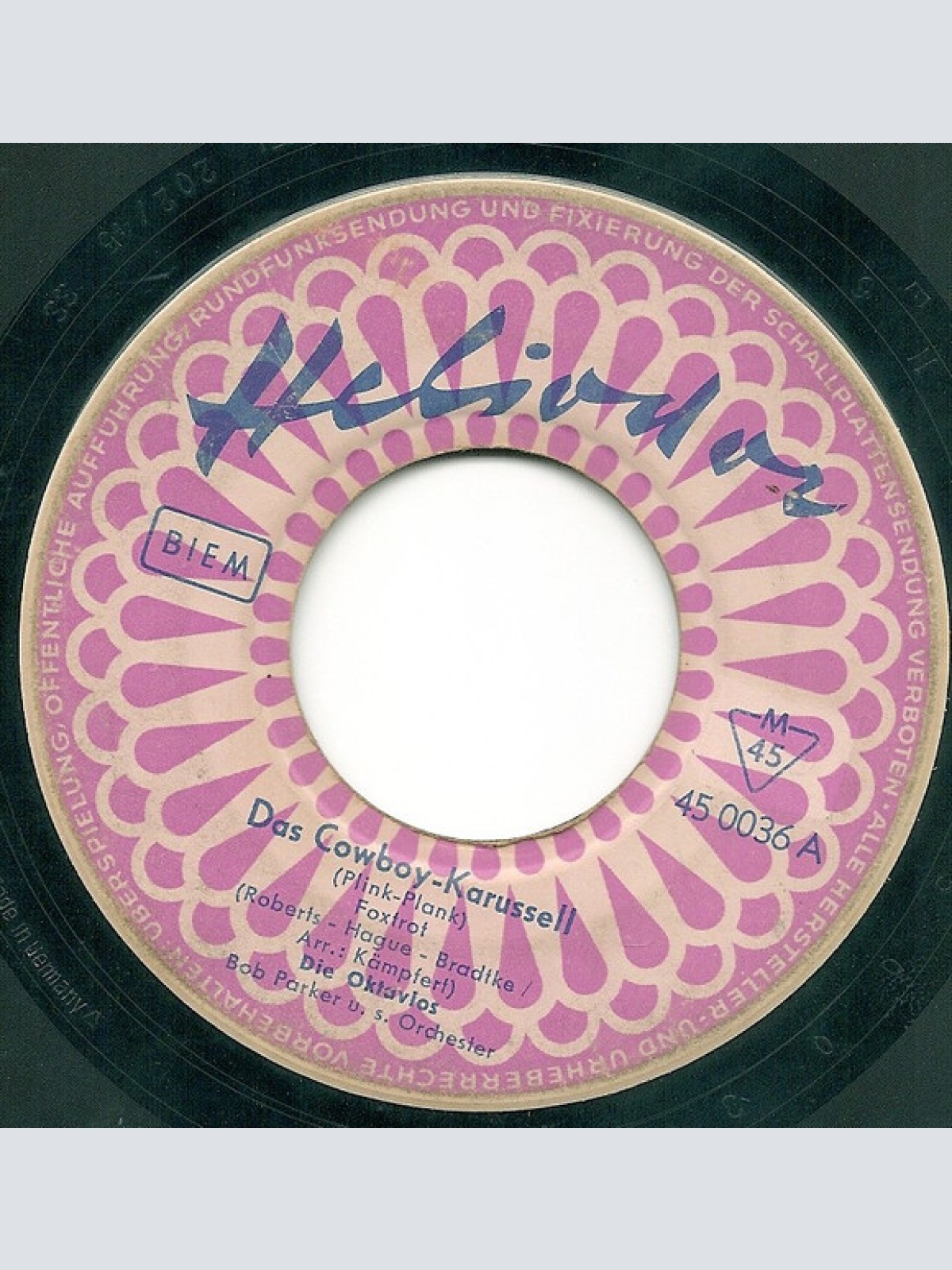 Vinyl / Die Oktavios*, Bob Parker Und Sein Orchester - Das Cowboy-Karussell / Whisky-Rock