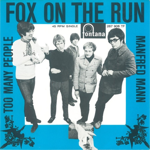 Vinyl / Manfred Mann - Fox On The Run / Too Many People