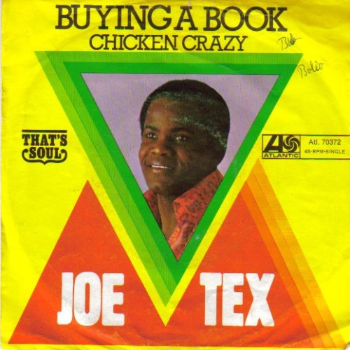 Vinyl / Joe Tex - Buying A Book / Chicken Crazy