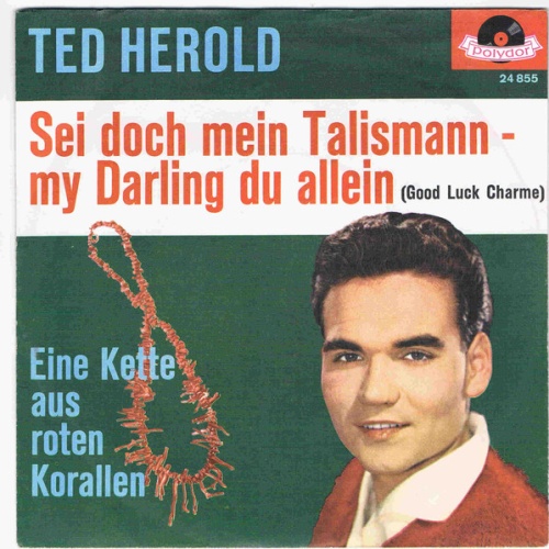 Vinyl / Ted Herold - Sei Doch Mein Talisman - My Darling Du Allein
