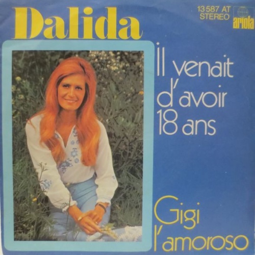 Vinyl / Dalida - Il Venait D'Avoir 18 Ans / Gigi L'Amoroso