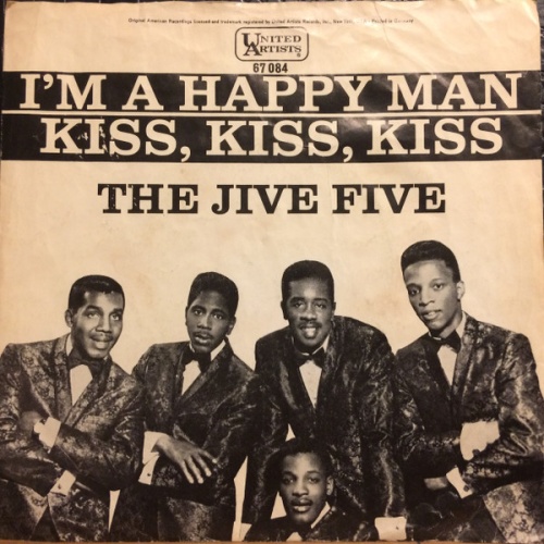 Vinyl / The Jive Five - I'm A Happy Man / Kiss, Kiss, Kiss