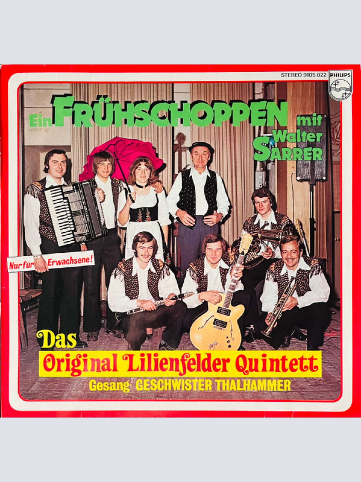 Vinyl / Das Original Lilienfelder Quintett* Gesang: Geschwister Thalhammer, Walter Sarrer - Ein Frühschoppen mit Walter Sarrer