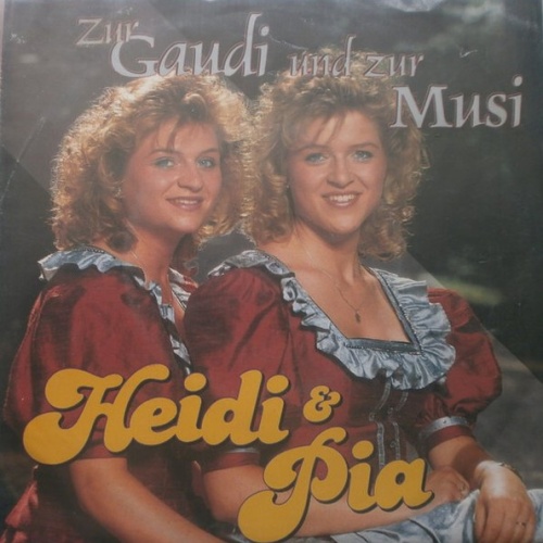 Vinyl / Heidi Und Pia - Zur Gaudi Und Zur Musi