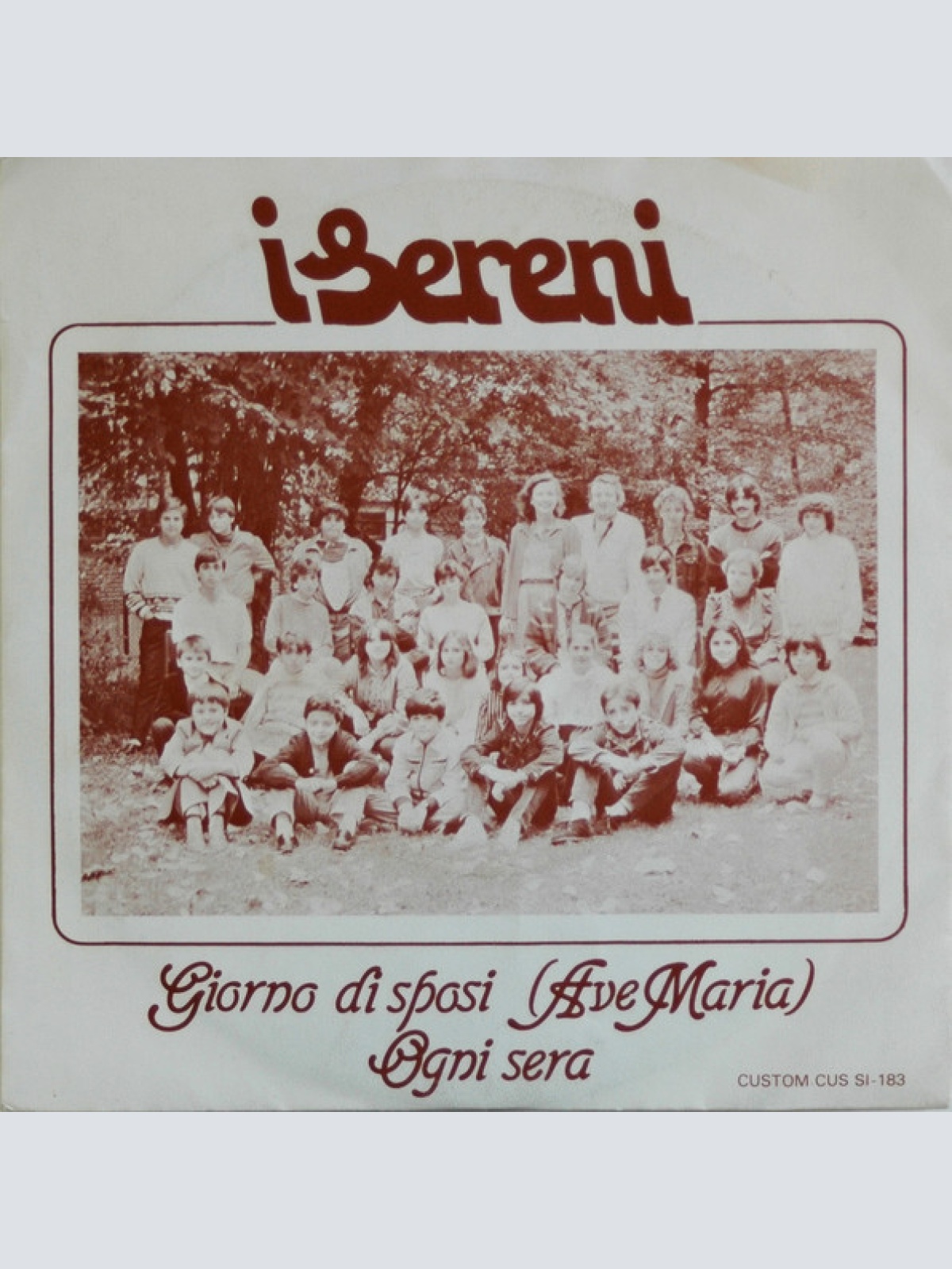 Vinyl / I Sereni - Giorni Di Sposi (Ave Maria) / Ogni Sera