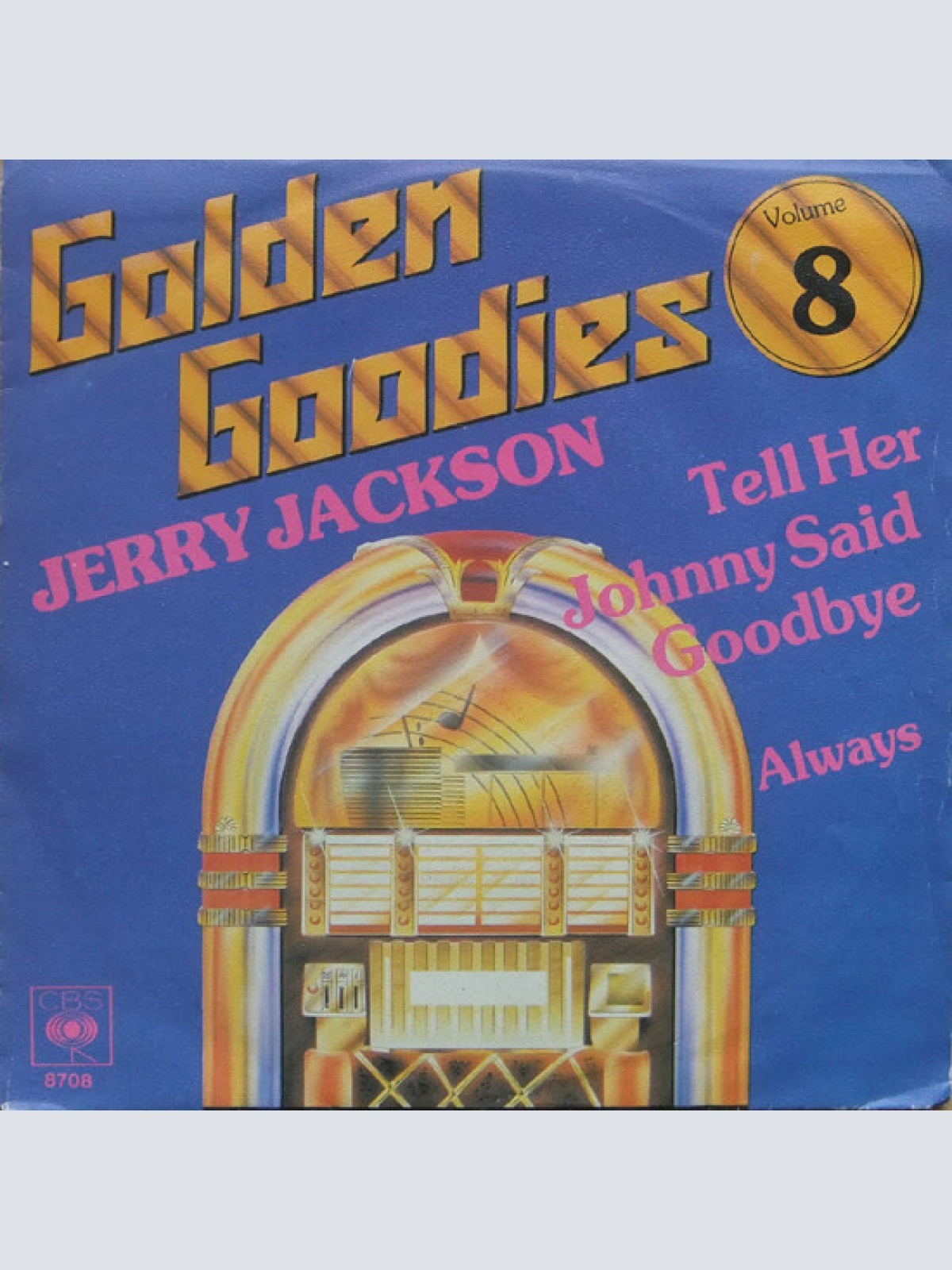 Vinyl / Jerry Jackson - Tell Her Johnny Said Goodbye / Always