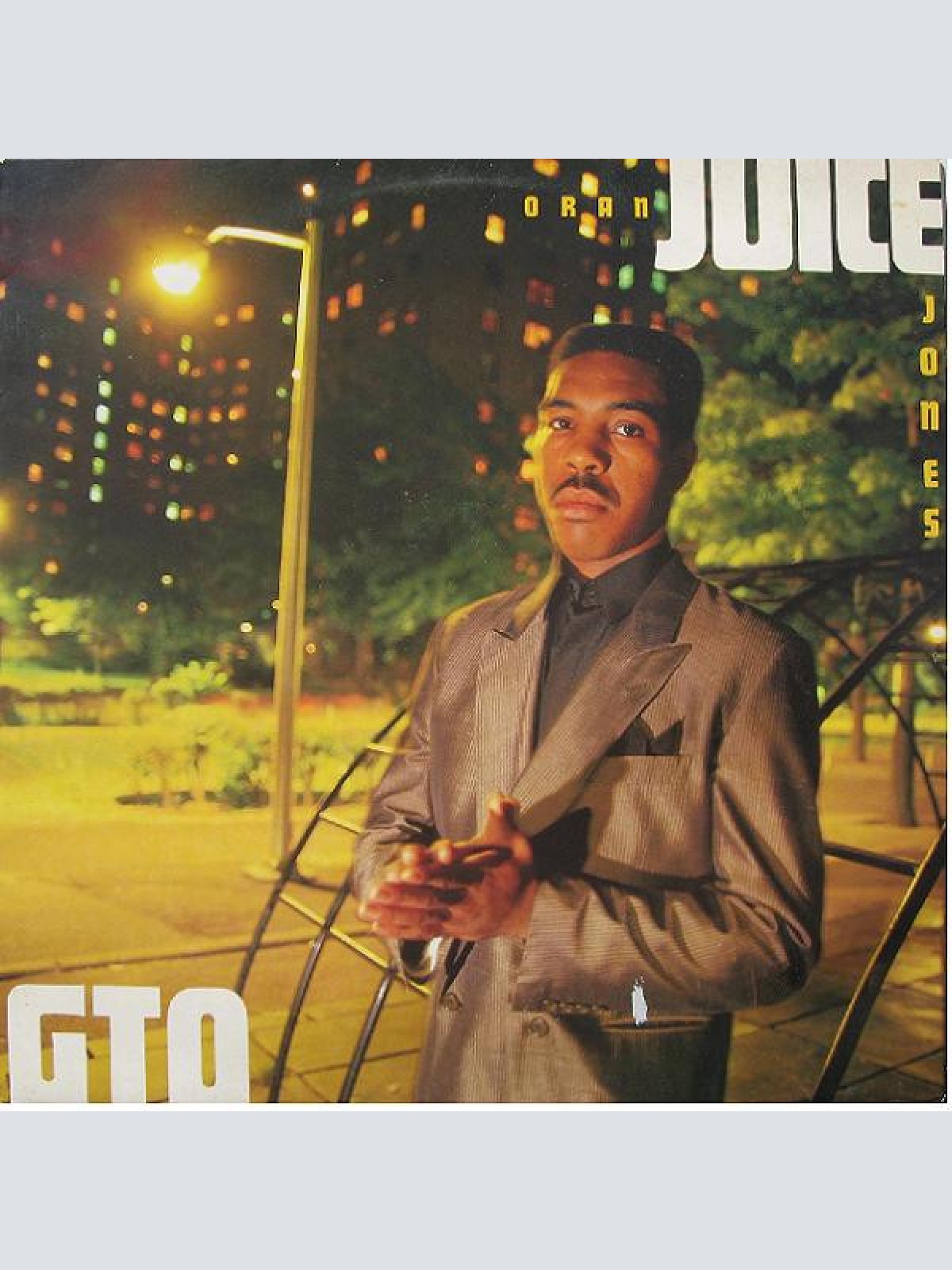 Vinyl / Oran "Juice" Jones* - G.T.O.  Gangsters Takin' Over