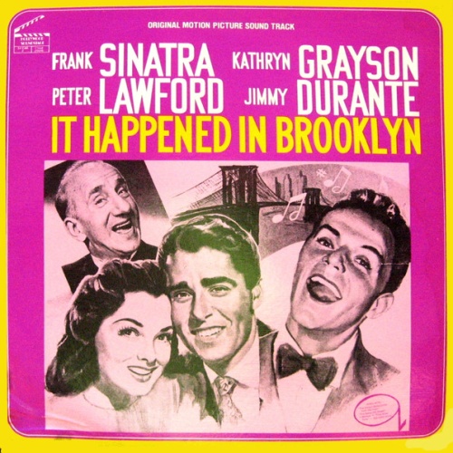 Vinyl / Frank Sinatra, Kathryn Grayson, Peter Lawford, Jimmy Durante - It Happened In Brooklyn (Original Motion Picture Sound Track)