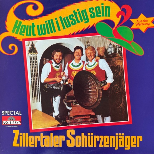 Vinyl / Zillertaler Schürzenjäger - Heut Will I Lustig Sein