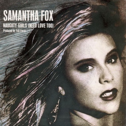 Vinyl / Samantha Fox - Naughty Girls (Need Love Too)