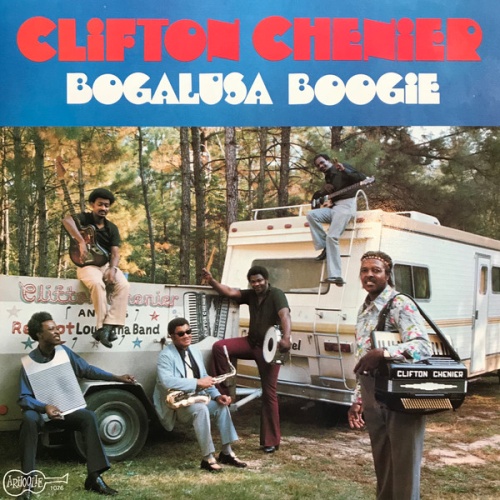 Vinyl / Clifton Chenier - Bogalusa Boogie