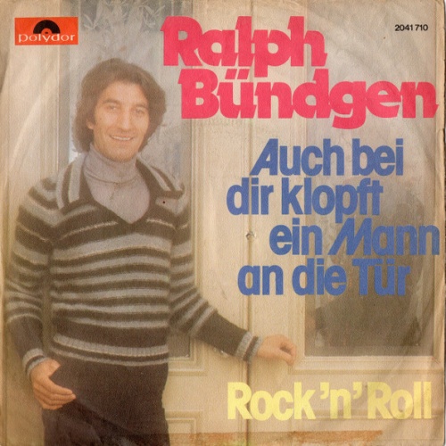 Vinyl / Ralph Bündgen - Auch Bei Dir Klopft Ein Mann An Die Tür / Rock 'N' Roll