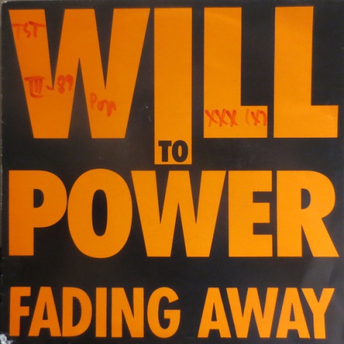 Vinyl / Will To Power - Fading Away