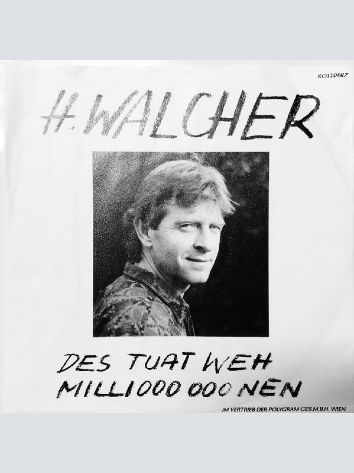 Vinyl / Heinrich Walcher - Des Tuat Weh’ / Millionen