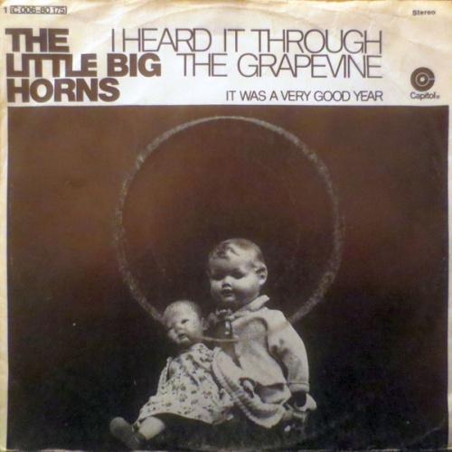 Vinyl / The Little Big Horns - I Heard It Through The Grapevine