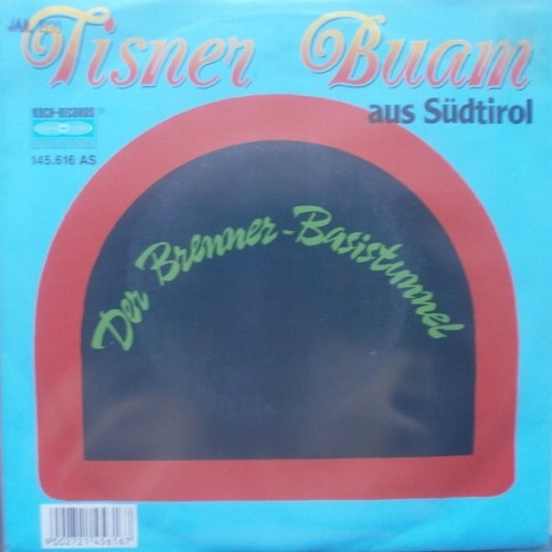 Vinyl / Tisner Buam - Der Brenner-Basistunnel
