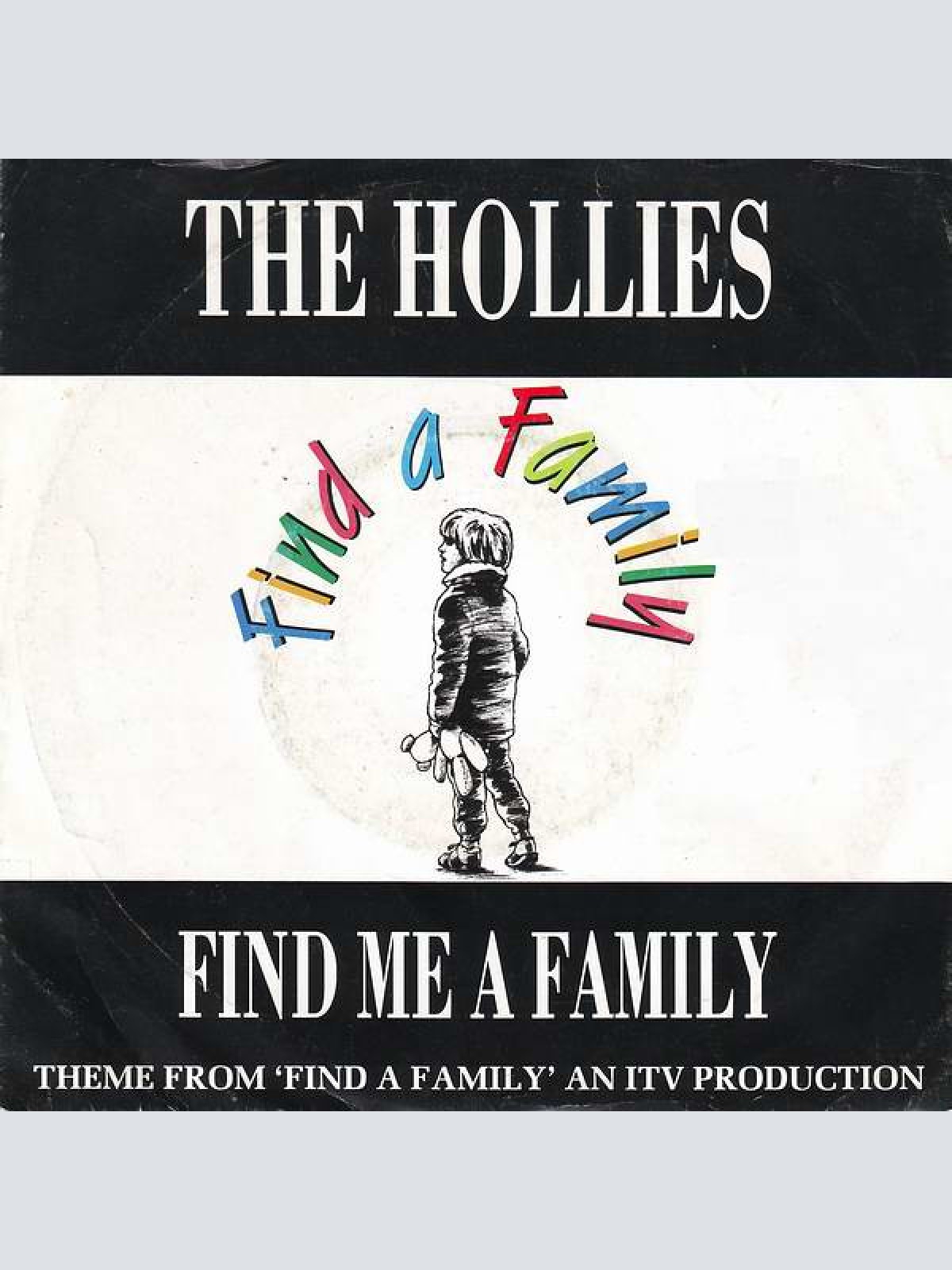 Vinyl / The Hollies - Find Me A Family