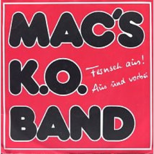 Vinyl / Mac's K.O. Band - Aus Und Vorbei