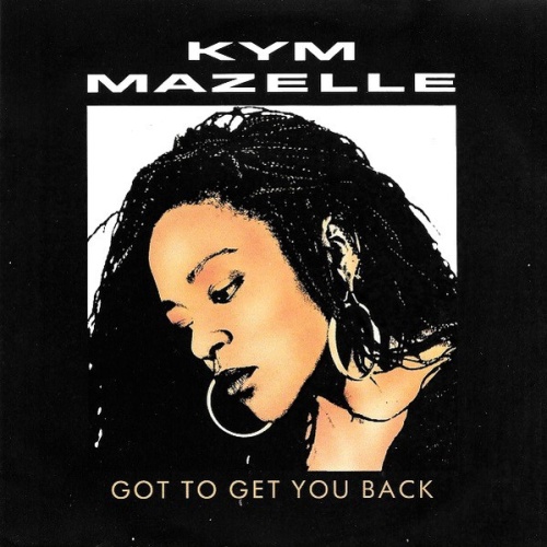 Vinyl / Kym Mazelle - Got To Get You Back