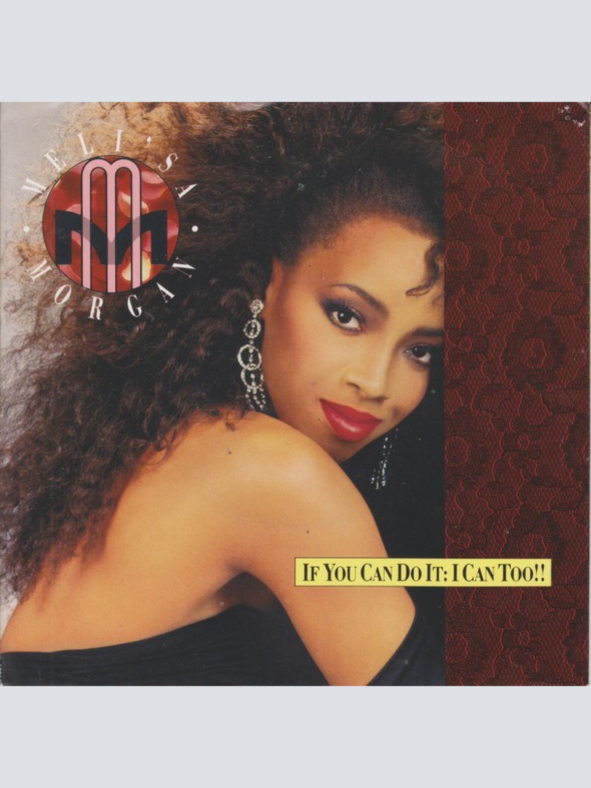 Vinyl / Meli'sa Morgan - If You Can Do It: I Can Too!!