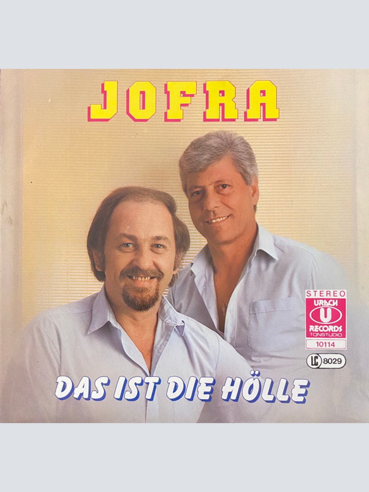 Vinyl / Jofra* - Das Ist Die Hölle / Senorita