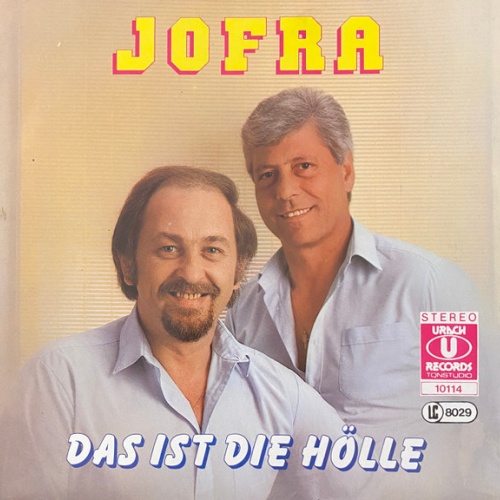 Vinyl / Jofra* - Das Ist Die Hölle / Senorita