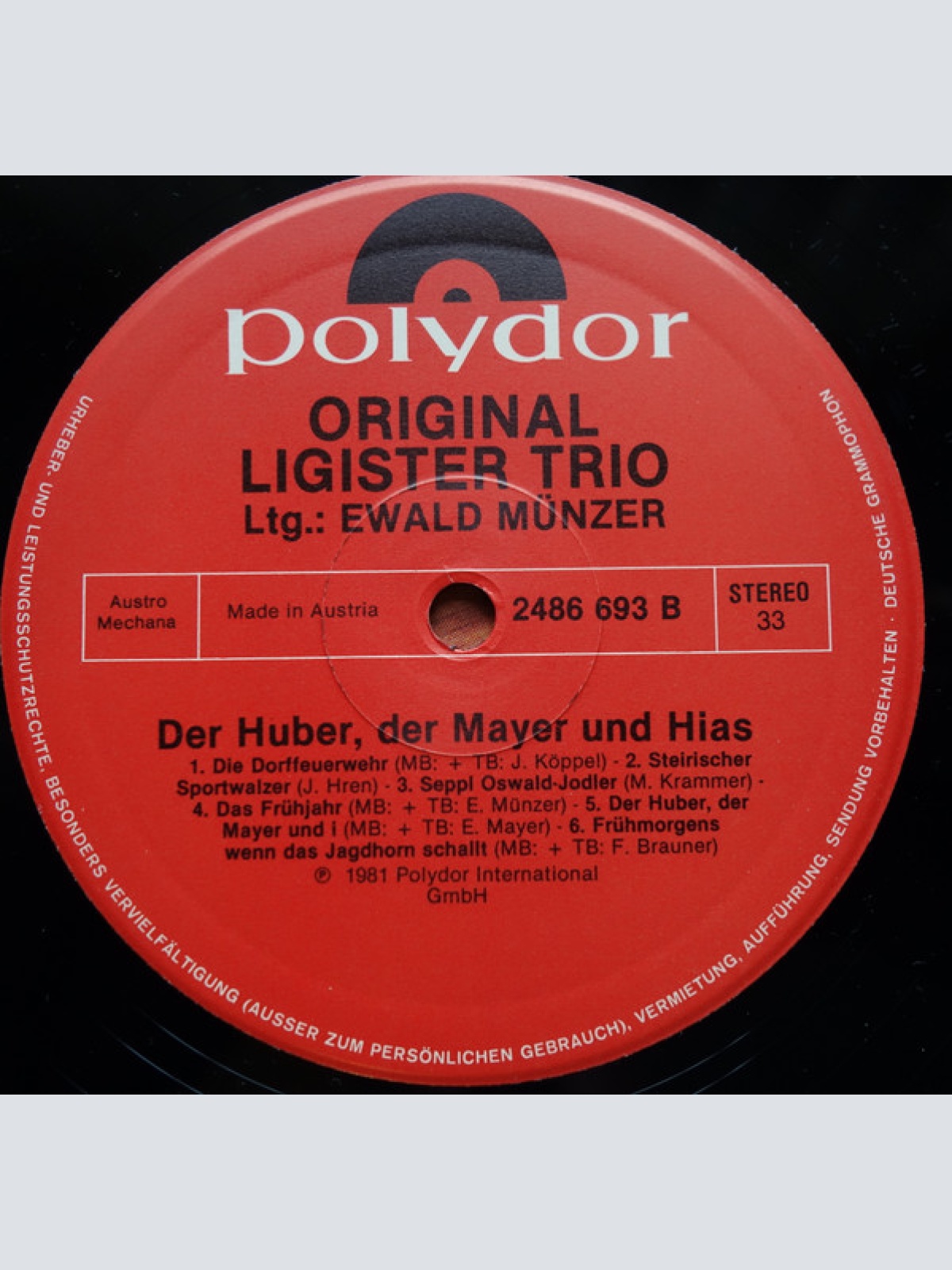 Vinyl / Original Ligister Trio mit Hias - Der Huber, der Mayer und Hias das "Urvieh"