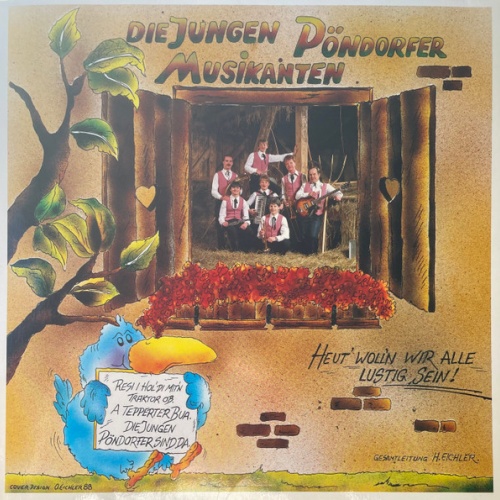 Vinyl / Die Jungen Pongauer - Heut Woll‘n Wir Alle Lustig Sein!