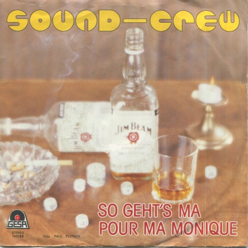 Vinyl / Sound-Crew - So Geht's Ma / Pour Ma Monique