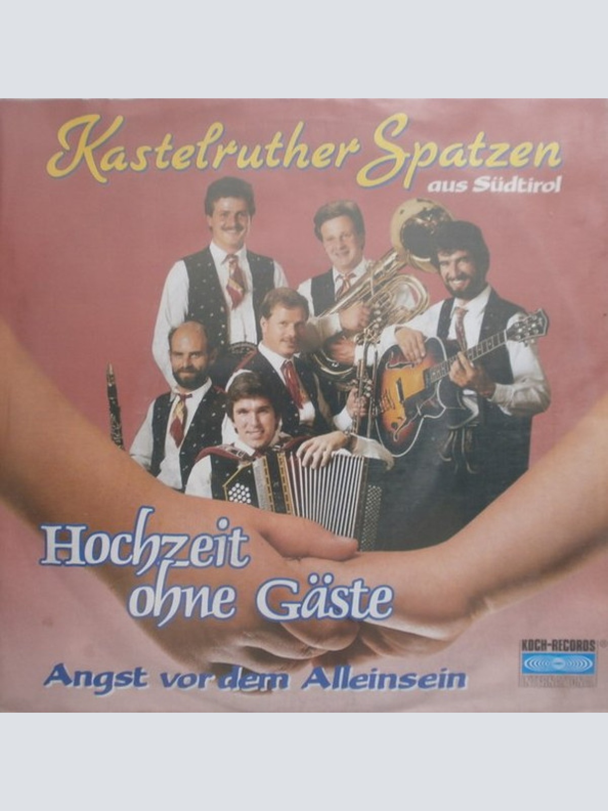 Vinyl / Kastelruther Spatzen - Hochzeit Ohne Gäste