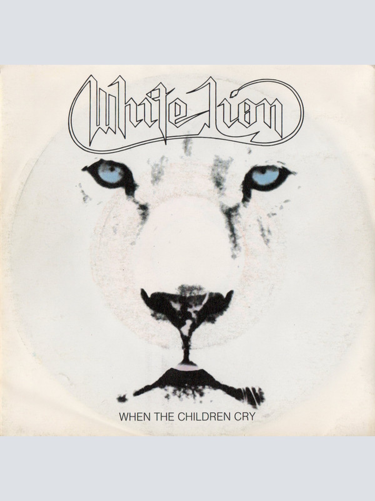 Vinyl / White Lion - When The Children Cry