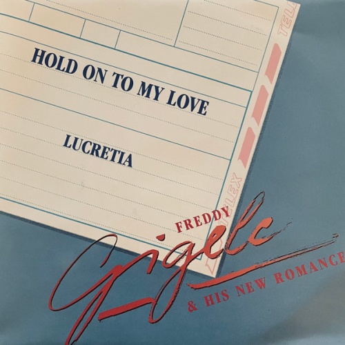 Vinyl / Freddy Gigele & His New Romance - Hold On To My Love / Lucretia