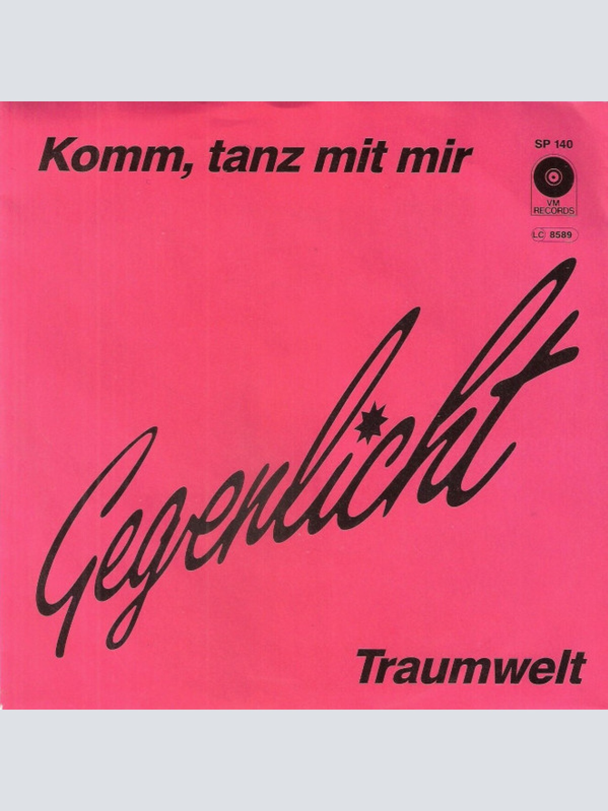 Vinyl / Gegenlicht - Komm, Tanz Mit Mir / Traumwelt