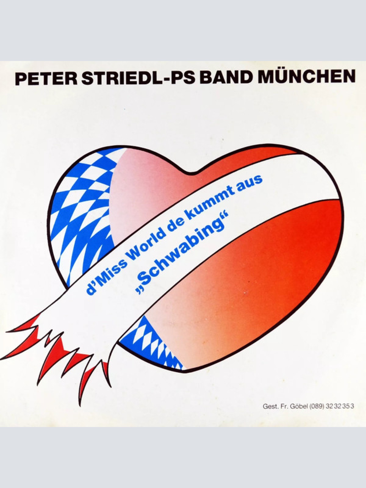 Vinyl / Peter Striedl - PS-Band München* - D'Miss World De Kummt Aus "Schwabing"