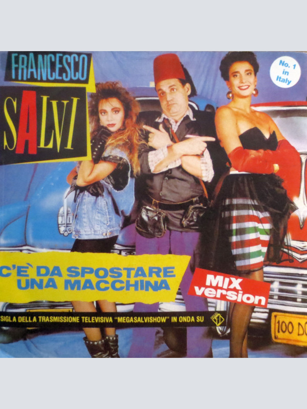 Vinyl / Francesco Salvi - C'è Da Spostare Una Macchina (Radio Version)