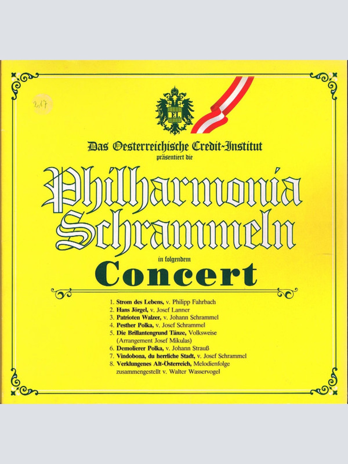 Vinyl / Philharmonia Schrammeln* - Das Oesterreichische Credit-Institut Präsentiert Die Philharmonia Schrammeln In Folgendem Concert