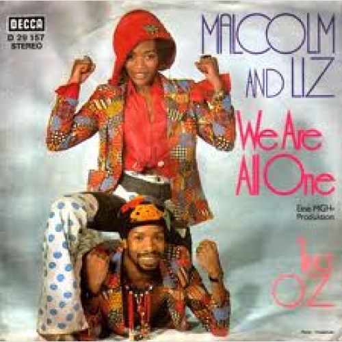 Vinyl / Malcolm* And Liz* - We Are All One / Tina O. Z.