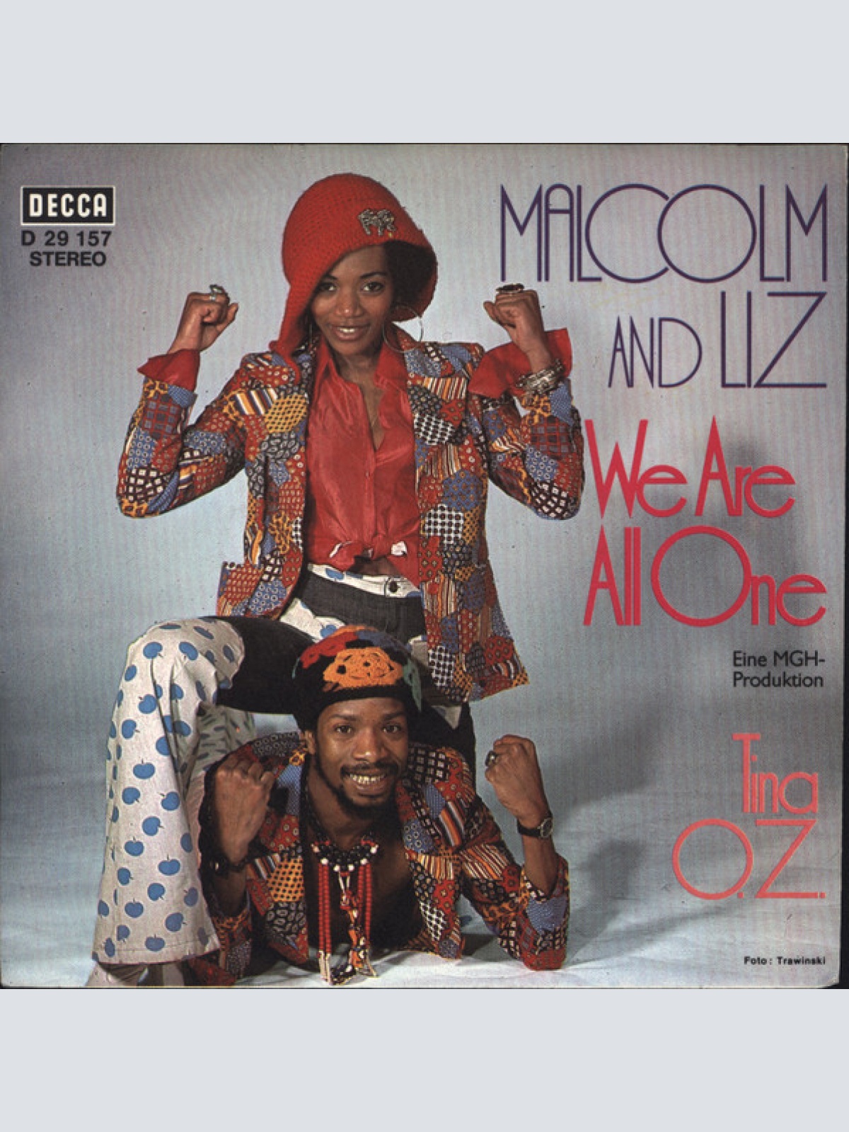 Vinyl / Malcolm* And Liz* - We Are All One / Tina O. Z.