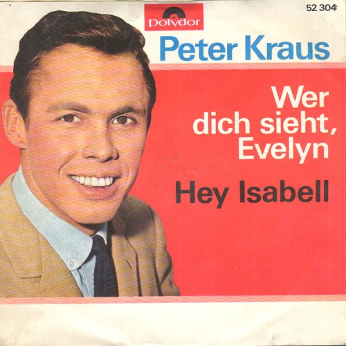 Vinyl / Peter Kraus - Wer Dich Sieht,Evelyn