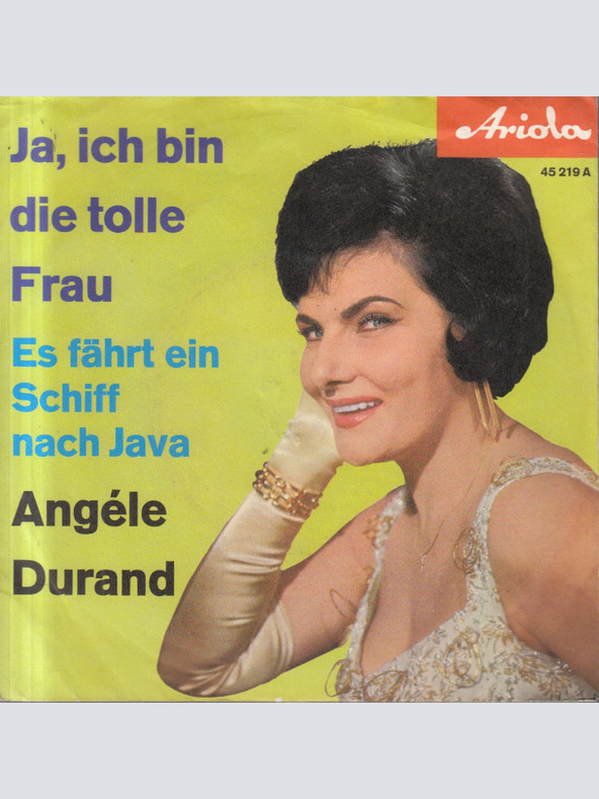 Vinyl / Angéle Durand* - Ja, Ich Bin Die Tolle Frau