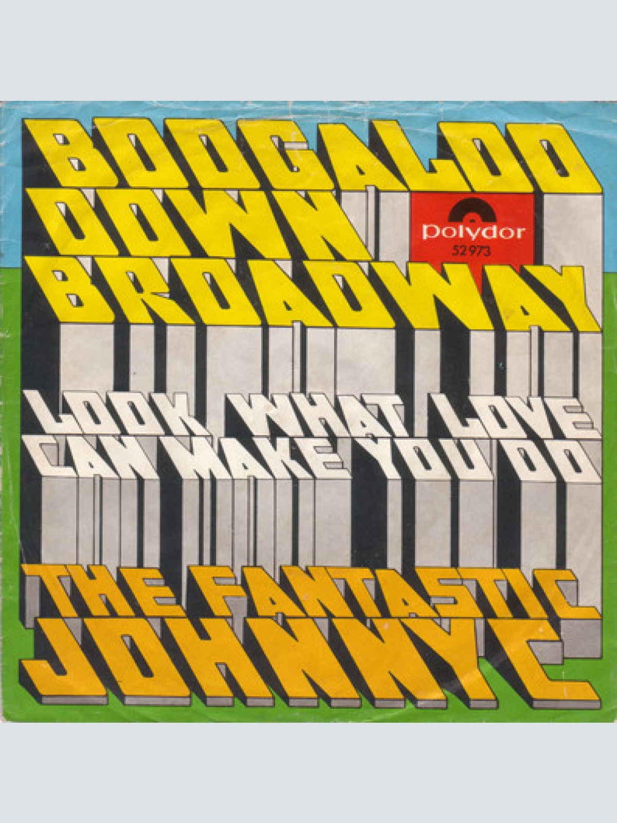 Vinyl / The Fantastic Johnny C - Boogaloo Down Broadway