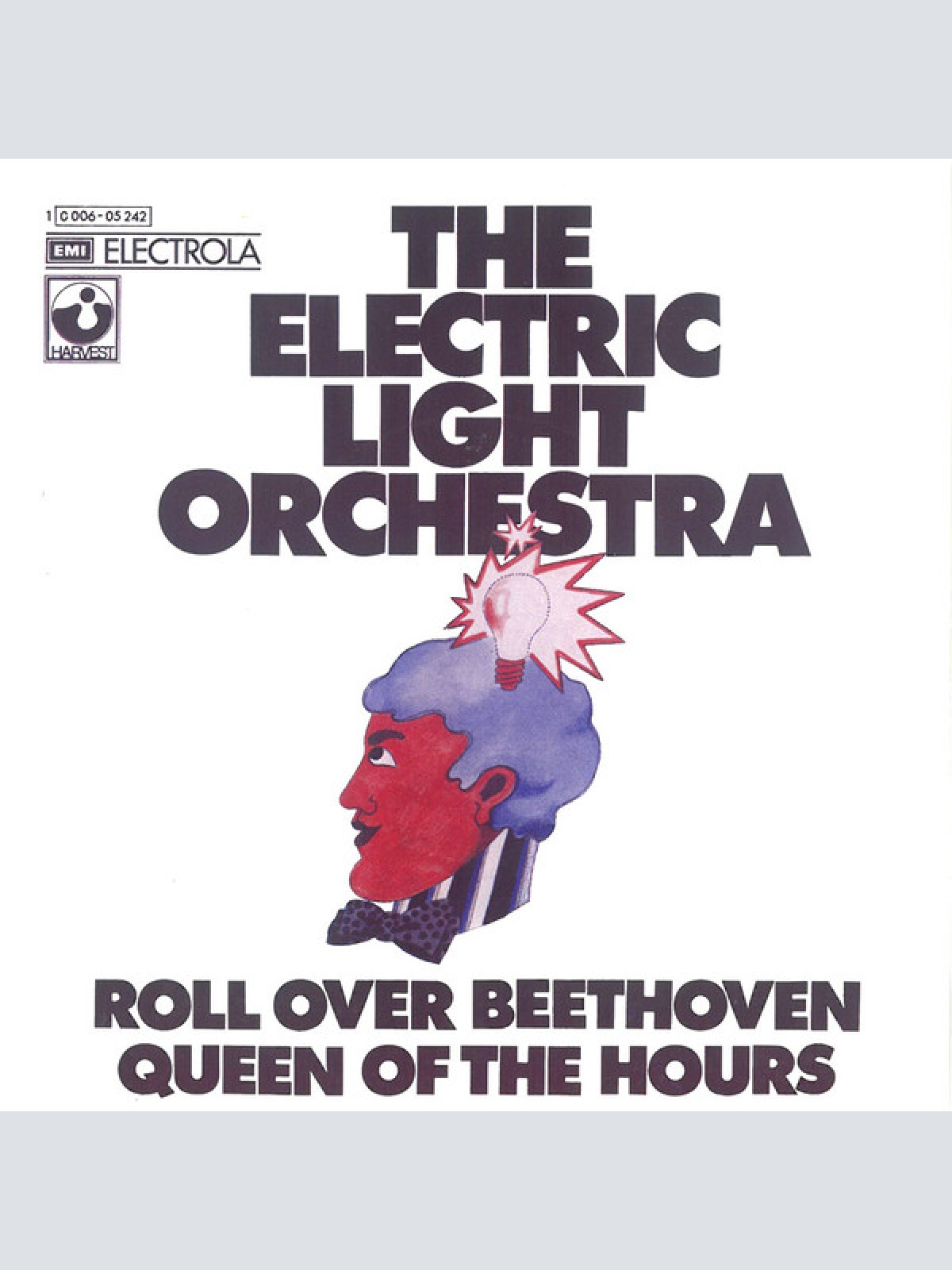 Vinyl / The Electric Light Orchestra* - Roll Over Beethoven / Queen Of The Hours