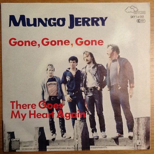 Vinyl / Mungo Jerry - Gone, Gone, Gone