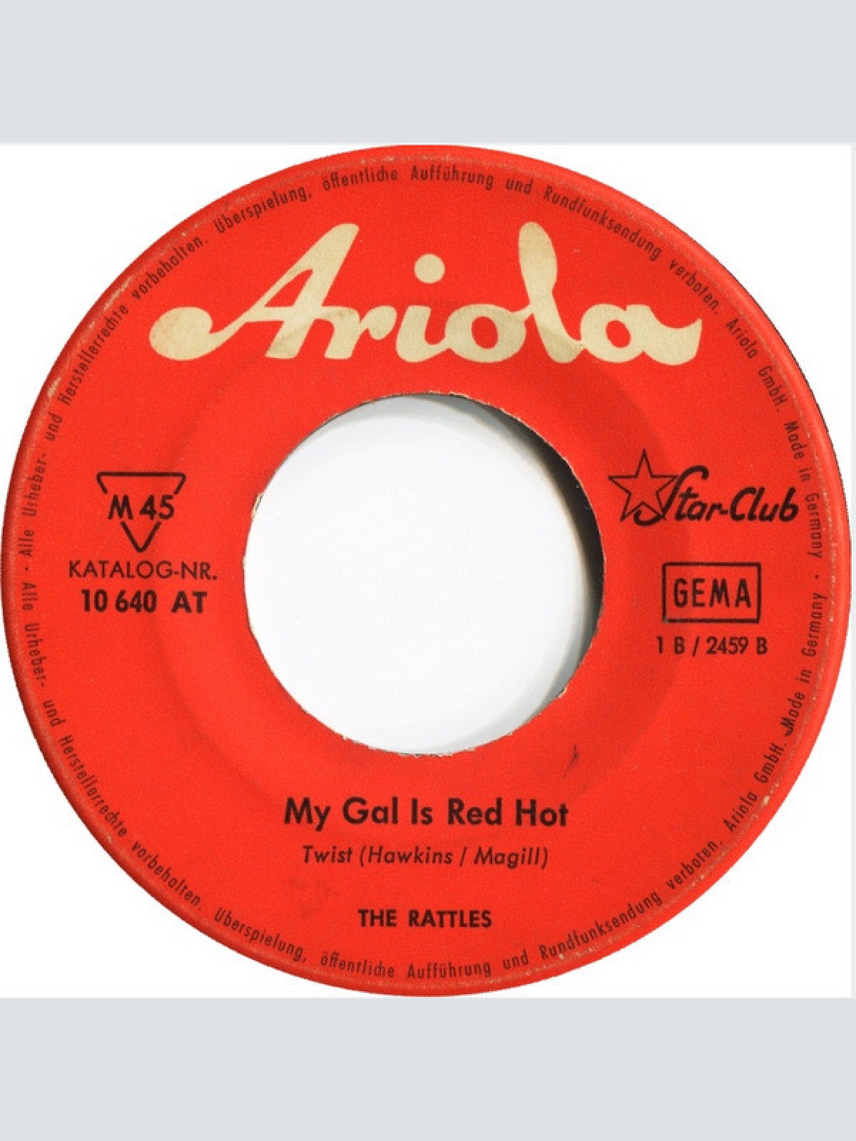 Vinyl / The Rattles - What Do You Want With My Baby / My Gal Is Red Hot