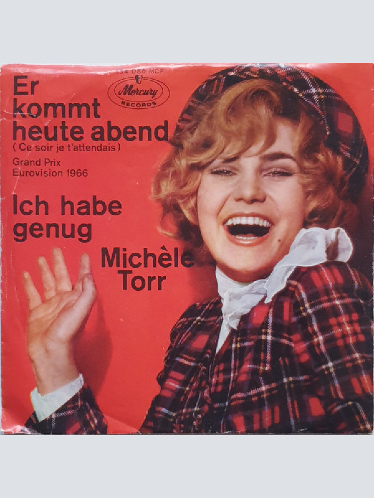 Vinyl / Michèle Torr - Er Kommt Heute Abend (Ce Soir Je T'attendais) / Ich Habe Genug