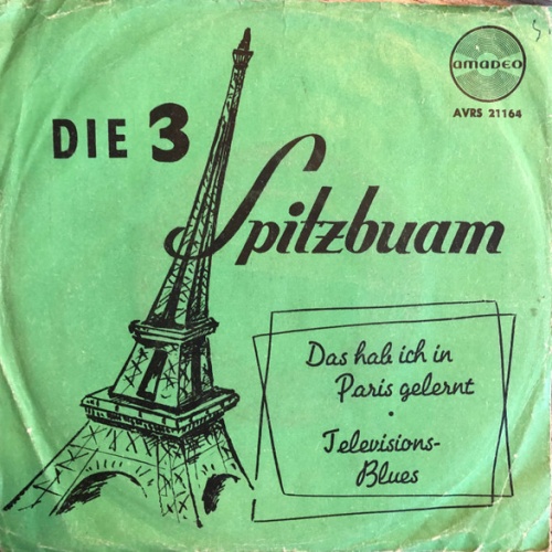 Vinyl / Die Spitzbuam* - Das Hab Ich In Paris Gelernt