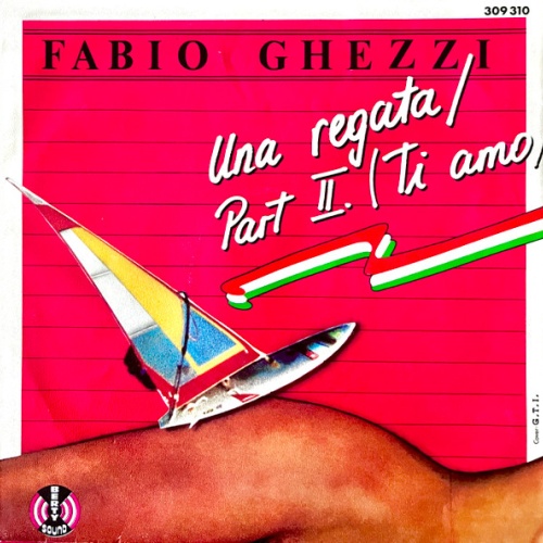 Vinyl / Fabio Ghezzi - Una Regata / Part II (Ti Amo)